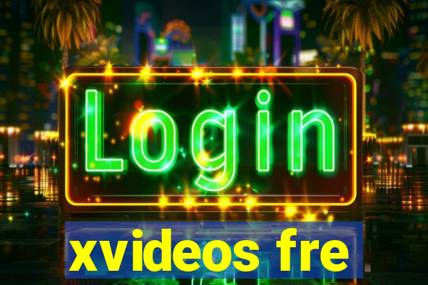 xvideos fre